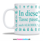 In diese Tasse passt auch Alkohol