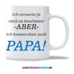 Ich versuche ja mich zu benehmen, aber ich komme eben nach Papa – Bild 3
