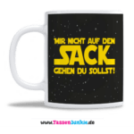 Mir nicht auf den Sack gehen du sollst!