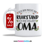 Ich bin nicht im Ruhestand ich bin vollzeit Oma
