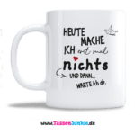 Heute mache ich erstmal nichts und dann warte ich ab