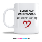 Scheiß auf Valentinstag