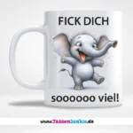 Elefant mit weiten Armen und dem Aufdruck "Fick dich soooooo viel!"