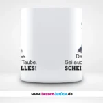 Das ist Taube. Sei auch Du wie Taube. Scheiß auf alles! – Bild 3