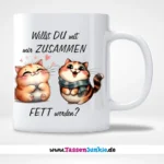 Willst DU mit mir ZUSAMMEN FETT werden? – Bild 2